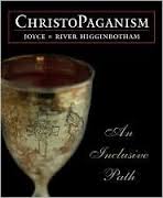 ChristoPaganism: An Inclusive Path