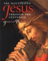 Jaroslav Pelikan, The Illustrated Jesus Through The Centuries