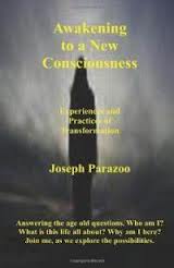 Awakening to a New Consciousness: Experiences & Practices of Transformation