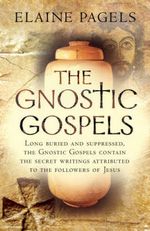 Elaine Pagels, The Gnostic Gospels