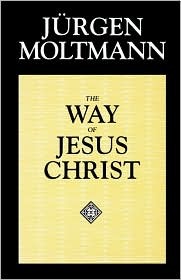 The Way of Jesus Christ: Christology in Messianic Dimensions
