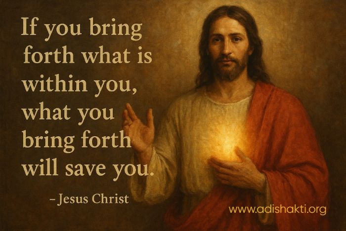 Jesus If you bring forth