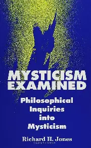Richard Jones, Mysticism Examined