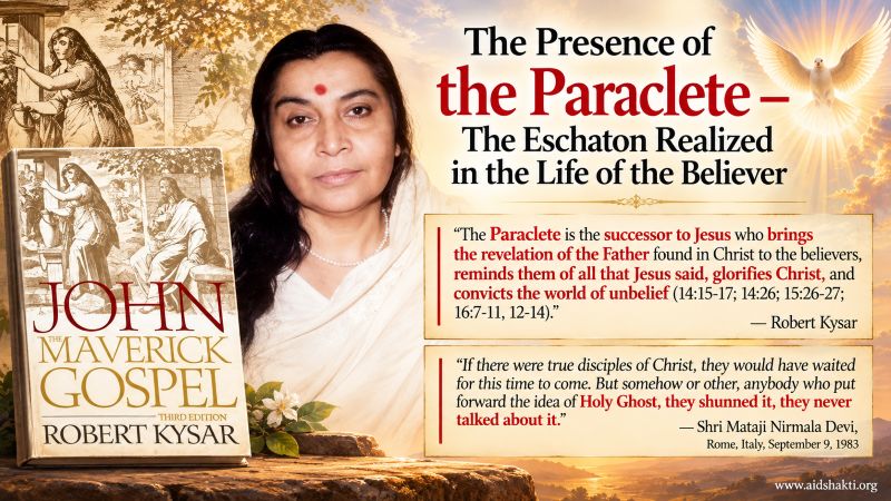The Presence of the Paraclete – The Eschaton Realized in the Life of the Believer