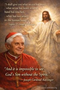 Ratzinger: And it is impossible to see God's Son