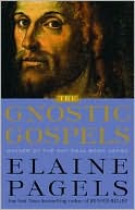 Elaine Pagels, The Gnostic Gospels