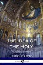 The Ides of the Holy, Rudolf-Otto