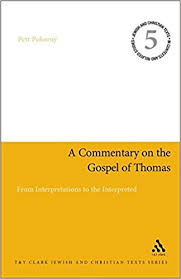 A Commentary on the Gospel of Thomas: From Interpretations to the Interpreted