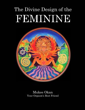 The-Divine-Design-of-the-Feminine_Mukee-Okan