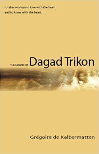 The Legend of Dagad Trikon