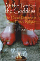 The Feet of the Goddess: Divine Feminine in Local Hindu Religion