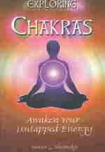 Exploring Chakras: Awaken Your Untapped Energy