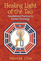 Mantak Chia, Healing Light of the Tao