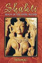 Shakti: Realm of the Divine Mother