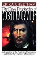 Erika Cheetham, The Final Prophecies of Nostradamus