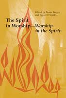 The Spirit in Worship: Worship in the Spirit