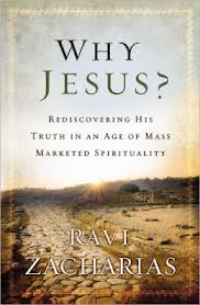 Why Jesus? by Ravi Zacharias